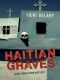 [Ray Robertson 02] • Haitian Graves